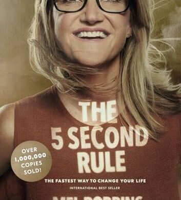 The 5 Second Rule: Transform Your Life